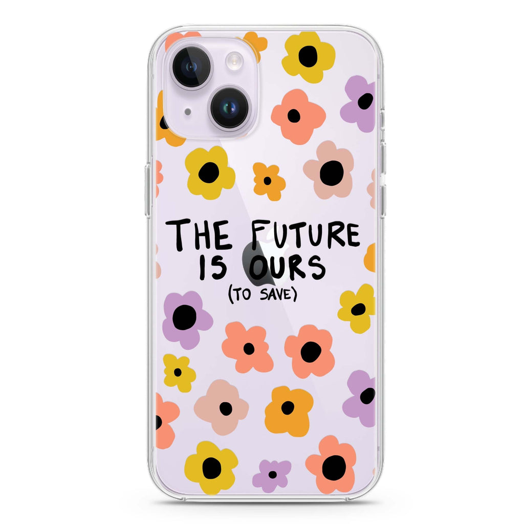 The future is OURS iPhone 14 plus 水晶透明保護殼